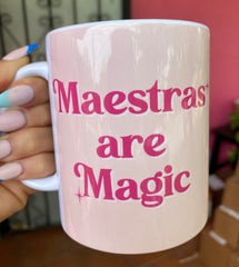 Maestras Are Magic Mug