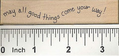 May All Good Things Rubber Stamp 2426D