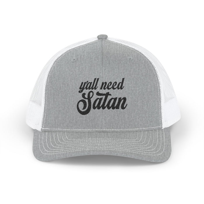 Y'all Need Satan Snapback Trucker Cap